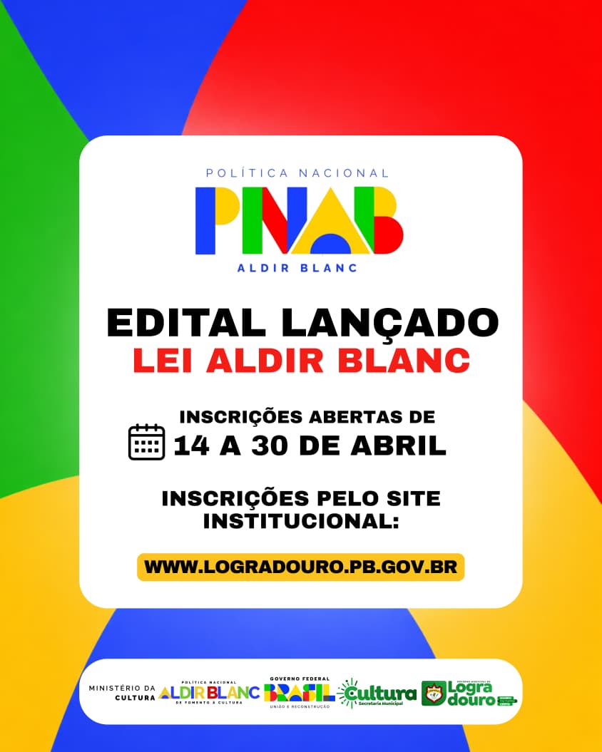 Prefeitura Municipal de Logradouro lança novos editais da Política Nacional Aldir Blanc (PNAB) para fortalecimento da cultura no município. Confira!
